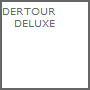 DERTOUR
   DELUXE